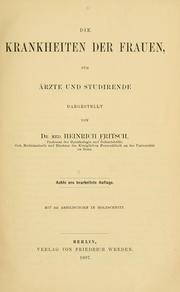 Cover of: Die Krankheiten der Frauen, für Ärzte und Studierende