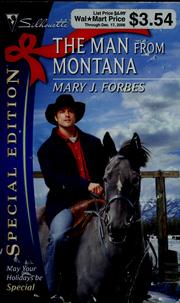 Cover of: The man from Montana by Mary J. Forbes