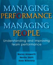 Cover of: Managing performance, managing people: understanding and improving team performance