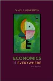 Cover of: Economics Is Everywhere by Daniel S. Hamermesh
