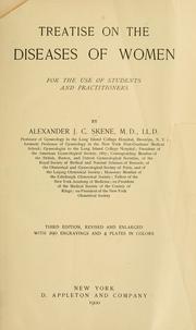Cover of: Treatise on the diseases of women: For the use of students and practitioners