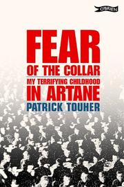 Cover of: Fear of the collar: my terrifying childhood in Artane