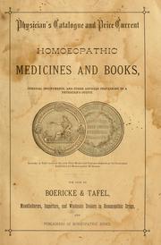 Cover of: Physician's catalogue and price current of homoepathic medicines and books, surgical instruments, and other articles pertaining to a physician's outfit ...