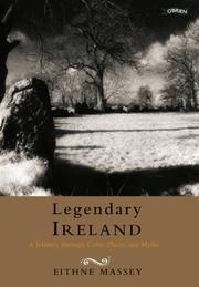 Cover of: Legendary Ireland: a journey through Celtic places and myths