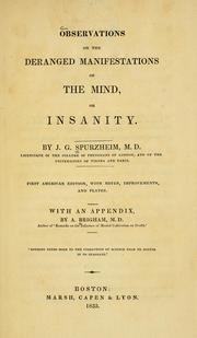 Cover of: Observations on the deranged manifestations of the mind, or insanity