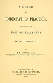 Cover of: A guide to homoeopathic practice | Isaac D. Johnson