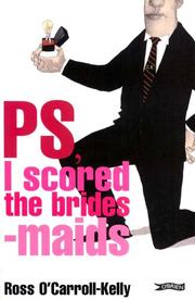 Cover of: PS, I scored the bridesmaids | Howard, Paul