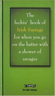 Cover of: The Feckin' Book of Irish Sayings