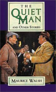 Cover of: The Quiet Man and Other Stories by Maurice Walsh