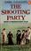 Cover of: The shooting party