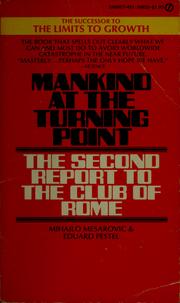Cover of: Mankind at the turning point: the second report to the Club of Rome