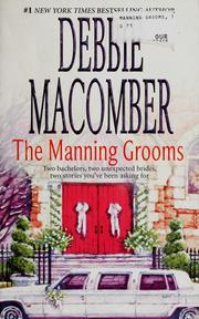 The Manning grooms by Debbie Macomber