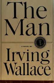 Cover of: The man by Irving Wallace