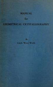 Cover of: Manual for geometrical crystallography.