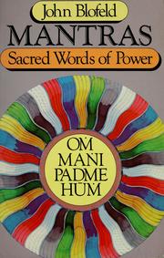 Cover of: Mantras: sacred words of power
