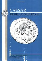 Cover of: Caesar: De Bello Gallico VI / Gallic War VI (Caesar) (Caesar)