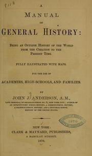 Cover of: A manual of general history by Anderson, John J., Anderson, John J.