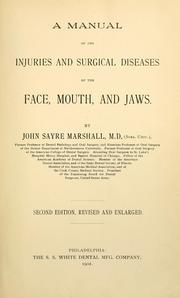 Cover of: A manual of the injuries and surgical diseases of the face, mouth, and jaws
