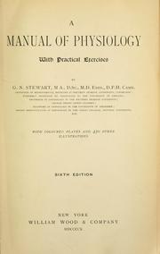 Cover of: A manual of physiology with practical exercises