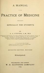 Cover of: A manual of the practice of medicine: prepared especially for students