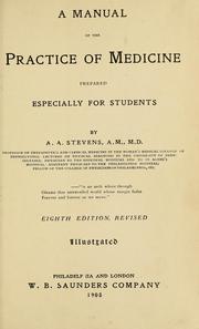 Cover of: A manual of the practice of medicine: prepared especially for students