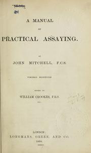 Cover of: manual of practical assaying.