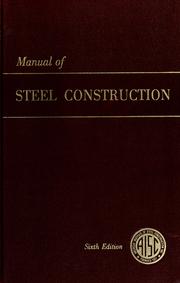 Manual of steel construction. by American Institute of Steel Construction.