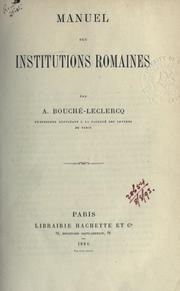 Cover of: Manuel des institutions romaines.