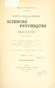 Cover of: Manuel bibliographique des sciences psychiques ou occultes