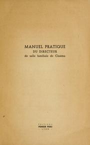 Manuel pratique du directeur de salle familiale de cinéma by Roger Oudet