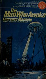 Cover of: The Man Who Awoke: A classic novel from the golden age of science fiction