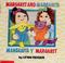 Cover of: Margaret and Margarita, Margarita y Margaret