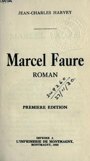 Marcel Faure by Jean-Charles Harvey