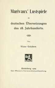 Cover of: Marivaux' Lustspiele in deutschen Übersetzungen des 18. Jahrhunderts by Viktor Viktorovich Golubev