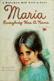 Cover of: Maria, everybody has a name