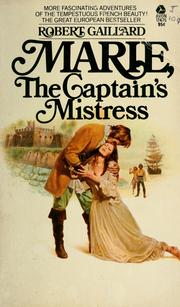 Cover of: Marie, the captain's mistress by Robert Gaillard