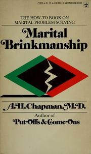 Cover of: Marital brinkmanship by Chapman, A. H.