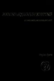 Cover of: Marine aquarium keeping by Stephen H. Spotte