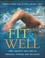 Cover of: Fit & Well