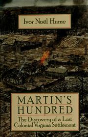 Cover of: Martin's Hundred: the discovery of a lost colonial Virginia settlement