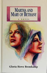 Martha and Mary of Bethany by Gloria Howe Bremkamp
