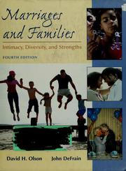 Cover of: Marriages and families: intimacy, diversity, and strengths