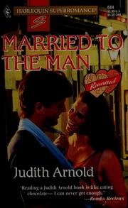 Cover of: Married to the man by Judith Arnold