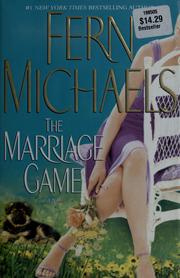Cover of: The marriage game by Fern Michaels.