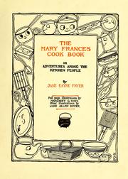 Cover of: Mary Frances cook book: or, Adventures among the kitchen people