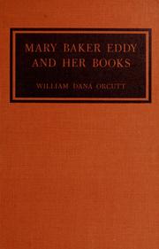 Cover of: Mary Baker Eddy and her books.