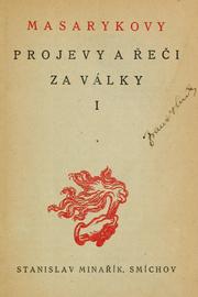 Cover of: Masarykovy projevy a řeči za války