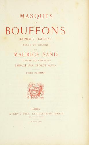 Masques et bouffons by Maurice Sand