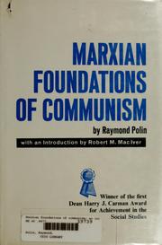 Cover of: Marxian foundations of communism: an introduction to The study of Communist theory.