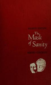 Cover of: The mask of sanity: an attempt to clarify some issues about the so-called psychopathic personality